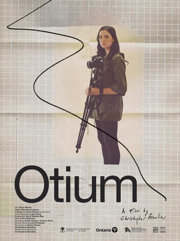 OTIUM - Programmer Canadian Premiere — Semaine De La Critique De Montreal International Premiere - FID Marseille Official Selection - Future Of Film Showcase OTIUM - Programmer Canadian Premiere — Semaine De La Critique De Montreal International Premiere - FID Marseille Official Selection - Future Of Film Showcase