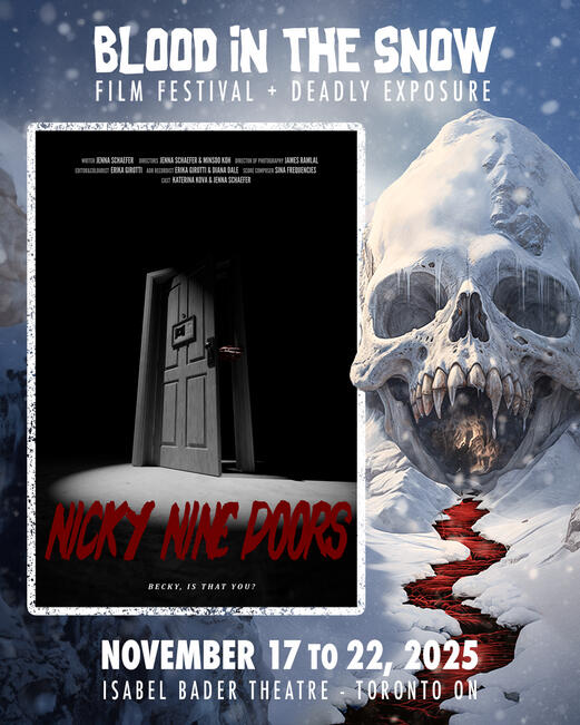 Nicky Nine Doors - Opening Night Screening at Blood in the Snow Film Festival Nicky Nine Doors - Opening Night Screening at Blood in the Snow Film Festival